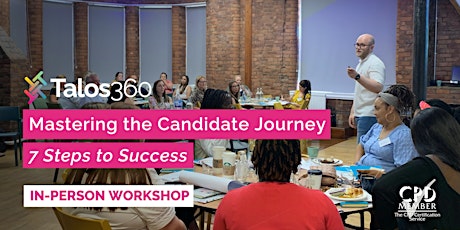 Talos360 Mastering the Candidate Journey  - London - Canary Wharf