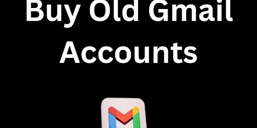 Hauptbild für Buy Old Gmail Accounts - 100% PVA Old & Best Quality