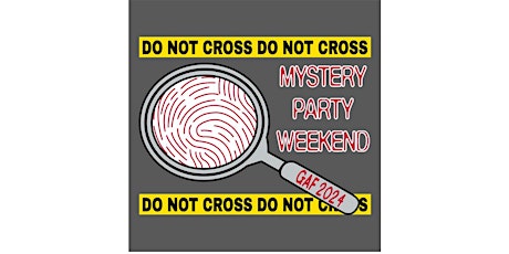 Great Autumn Fest (GAF) 2024 - Mystery Party Weekend
