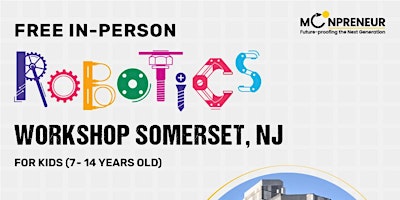 Immagine principale di In-Person Event: Free Robotics Workshop, Somerset, NJ (7-14 Yrs) 