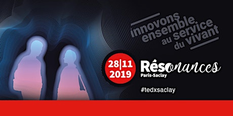 TEDxSaclay 2019 - Résonances