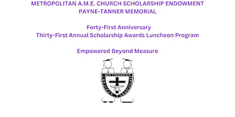 Metropolitan A.M.E. Church Scholarship Endowment's Annual Awards Program