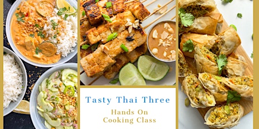 Imagem principal do evento Tasty Thai Three Cooking Class