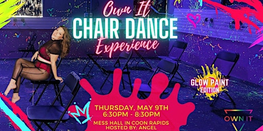 Own It Chair Dance Experience - May 9th -  Coon Rapids  primärbild