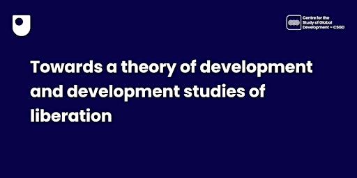 Hauptbild für Towards a theory of development and development studies of liberation