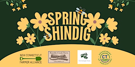 New CT Farmer Spring Shindig 2024