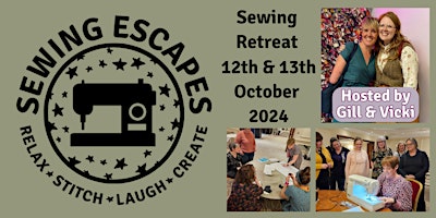 Primaire afbeelding van Sewing Escapes Retreat 12th & 13th October (Deposit £195, Full price £495)