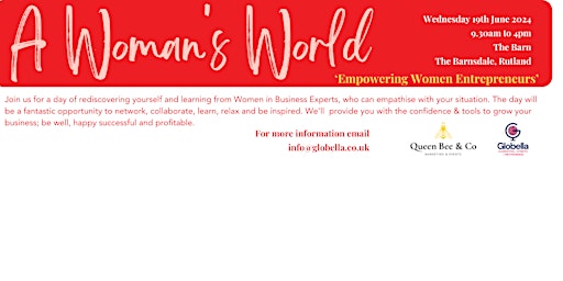 Image principale de A Woman's World - an event dedicated to Women in Business - 19th June @ The Barn, Barnsdale, Rutland