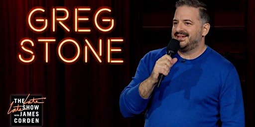 Greg Stone (Corden) in WV! w Liz Miele (Comedy Central) & MORE! Comedy Show primary image