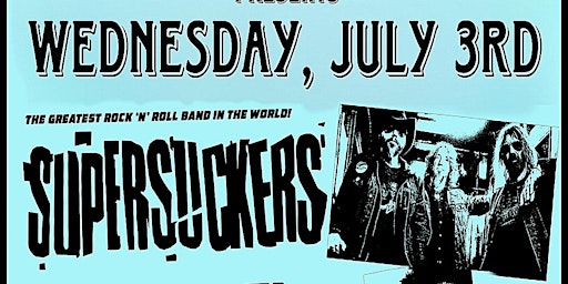 Stranger Attractions Presents SUPERSUCKERS w/ THE RUMOURS & more!! primary image