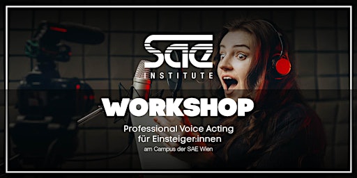 Hauptbild für Professional Voice Acting für Einsteiger:innen -  SAE Wien