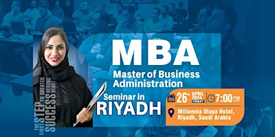 UK MBA Academic Programs - SEMINAR in RIYADH, Saudi Arabia primary image