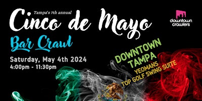 Imagem principal de Cinco de Mayo Bar Crawl - TAMPA (Downtown)