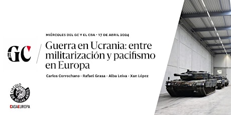 Guerra en Ucrania: entre militarización y pacifismo en Europa