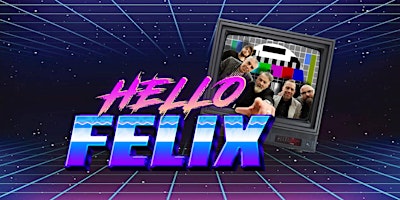 Imagem principal do evento Hello Felix - Bank Holiday Party Sunday