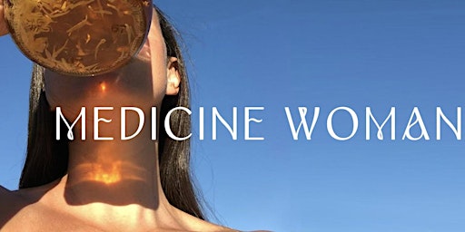 "The Medicine Woman"  Event with 7 Devotional Teachers (Recordings) A  primärbild