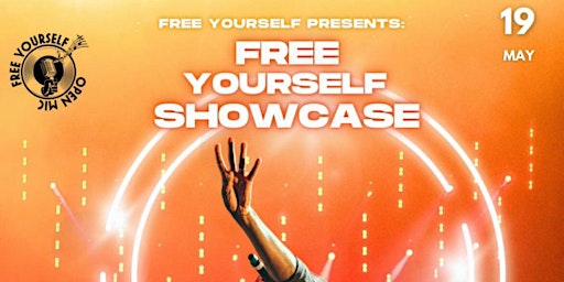 Primaire afbeelding van FREE YOURSELF SHOWCASE FEAT. CHIEF MINOSA