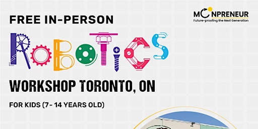 Primaire afbeelding van In-Person Event: Free Robotics Workshop, Toronto, ON (7-14 Yrs)