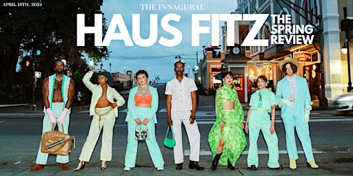 Imagem principal do evento Haus Fitz: The Spring Review