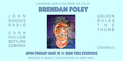 Brendan Foley Memorial Celebration primary image