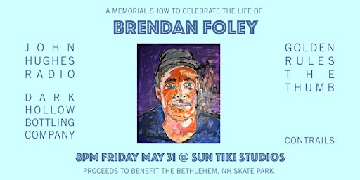 Brendan Foley Memorial Celebration primary image