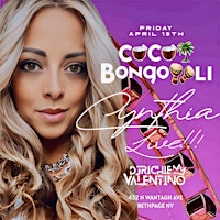 CYNTHIA Live @ CocoBongo LI | Friday April19th primary image