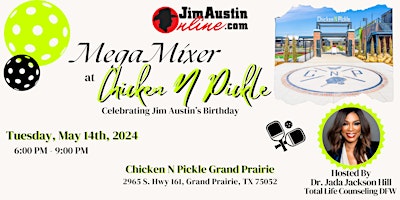 Imagem principal do evento JAO Mega Mixer at Chicken N Pickle GP - Celebrating Jim Austin's Birthday!