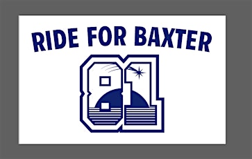 Ride For Baxter Scholarship Fundraiser