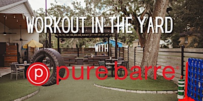 Imagem principal do evento Workout in The Yard with Pure Barre!