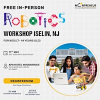 Primaire afbeelding van In-Person Event: Free Robotics Workshop, Iselin, NJ (7-14 Yrs)