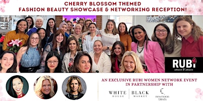 Primaire afbeelding van Cherry Blossom Themed Fashion Beauty Showcase & Networking Reception