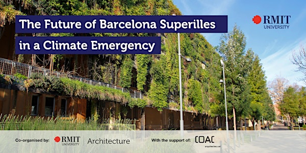 The Future of Barcelona Superilles in a Climate Emergency
