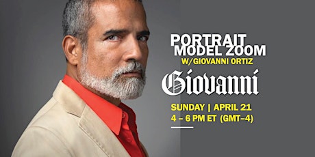 4.21 Portrait Model ZOOM w/ Giovanni ORTIZ