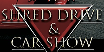 FREE - Shred Drive/ Car Show primary image