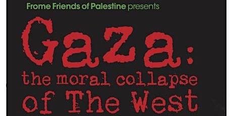 Imagem principal do evento Gaza: The Moral Collapse of The West