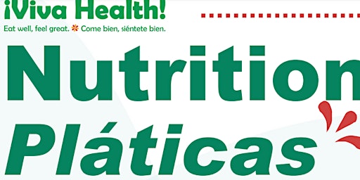 Viva Health ~ Nutrition Platicas primary image