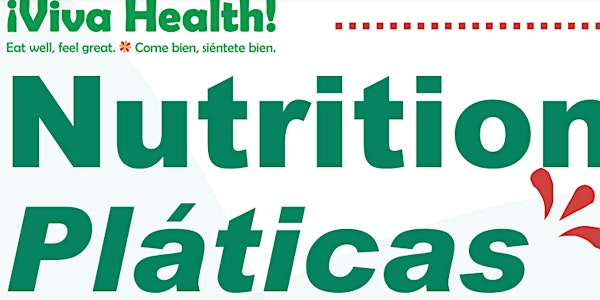 Viva Health ~ Nutrition Platicas