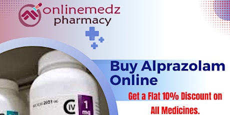 Get Alprazolam online Very Fast Shipping