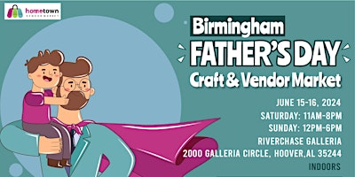 Imagem principal do evento Birmingham Father's Day Craft and Vendor Market