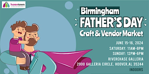 Hauptbild für Birmingham Father's Day Craft and Vendor Market