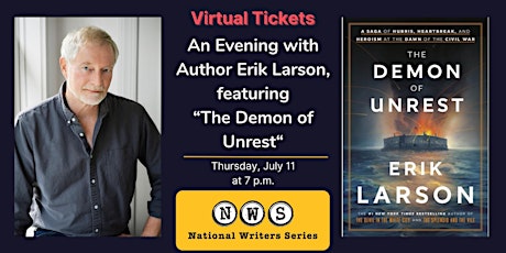 Virtual Tickets to Erik Larson, featuring "The Demon of Unrest"