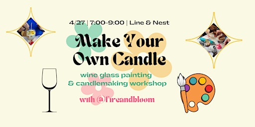 Imagem principal do evento 4/27- Make Your Own Candle at Line & Nest