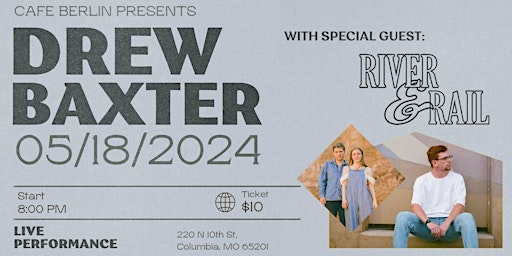 Imagen principal de Drew Baxter (COMO) + River & Rail (TN) @ Cafe Berlin Columbia, MO