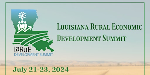 LaRuE Louisiana Rural Economic Development Summit  primärbild