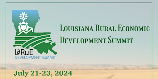 Imagen principal de LaRuE Louisiana Rural Economic Development Summit