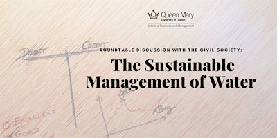 Roundtable  with the civil society: The Sustainable Management of Water primary image