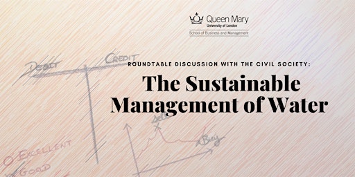 Roundtable  with the civil society: The Sustainable Management of Water primary image