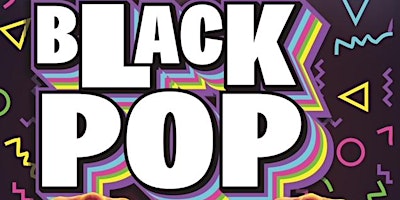 The Dance Place presents Black Pop primary image