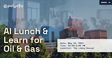 Imagem principal do evento AI Lunch & Learn for Oil & Gas