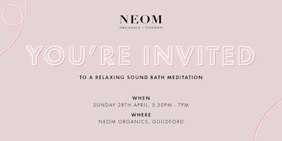 Imagem principal do evento Sound Bath Meditation in NEOM Guildford